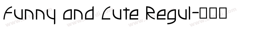 Funny and Cute Regul字体转换